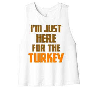 I'm Just Here For The Turkey Women's Racerback Cropped Tank