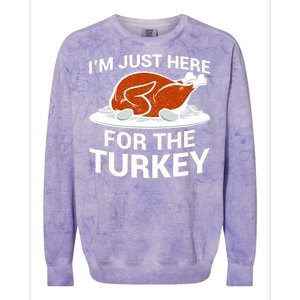 I'm Just Here For The Turkey Thanksgiving Colorblast Crewneck Sweatshirt