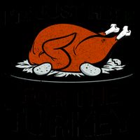 I'm Just Here For The Turkey Thanksgiving Mug