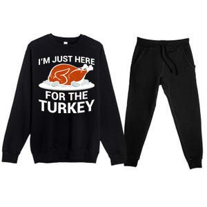 I'm Just Here For The Turkey Thanksgiving Premium Crewneck Sweatsuit Set