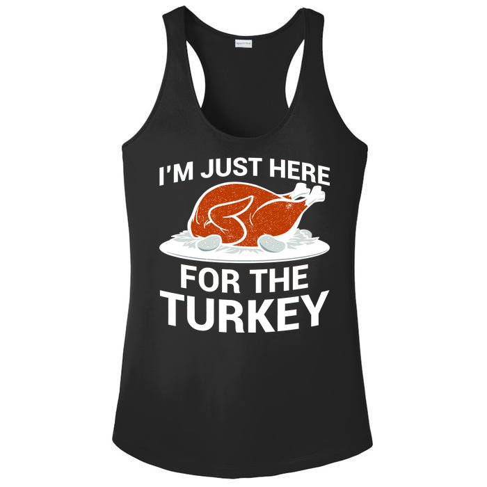 I'm Just Here For The Turkey Thanksgiving Ladies PosiCharge Competitor Racerback Tank