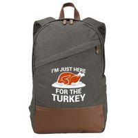I'm Just Here For The Turkey Thanksgiving Cotton Canvas Backpack