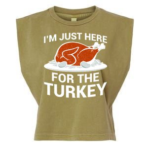 I'm Just Here For The Turkey Thanksgiving Garment-Dyed Women's Muscle Tee