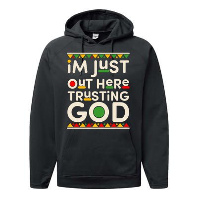 I'm Just Out Here Trusting God Traditional Colors Performance Fleece Hoodie