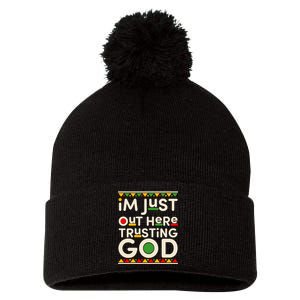 I'm Just Out Here Trusting God Traditional Colors Pom Pom 12in Knit Beanie