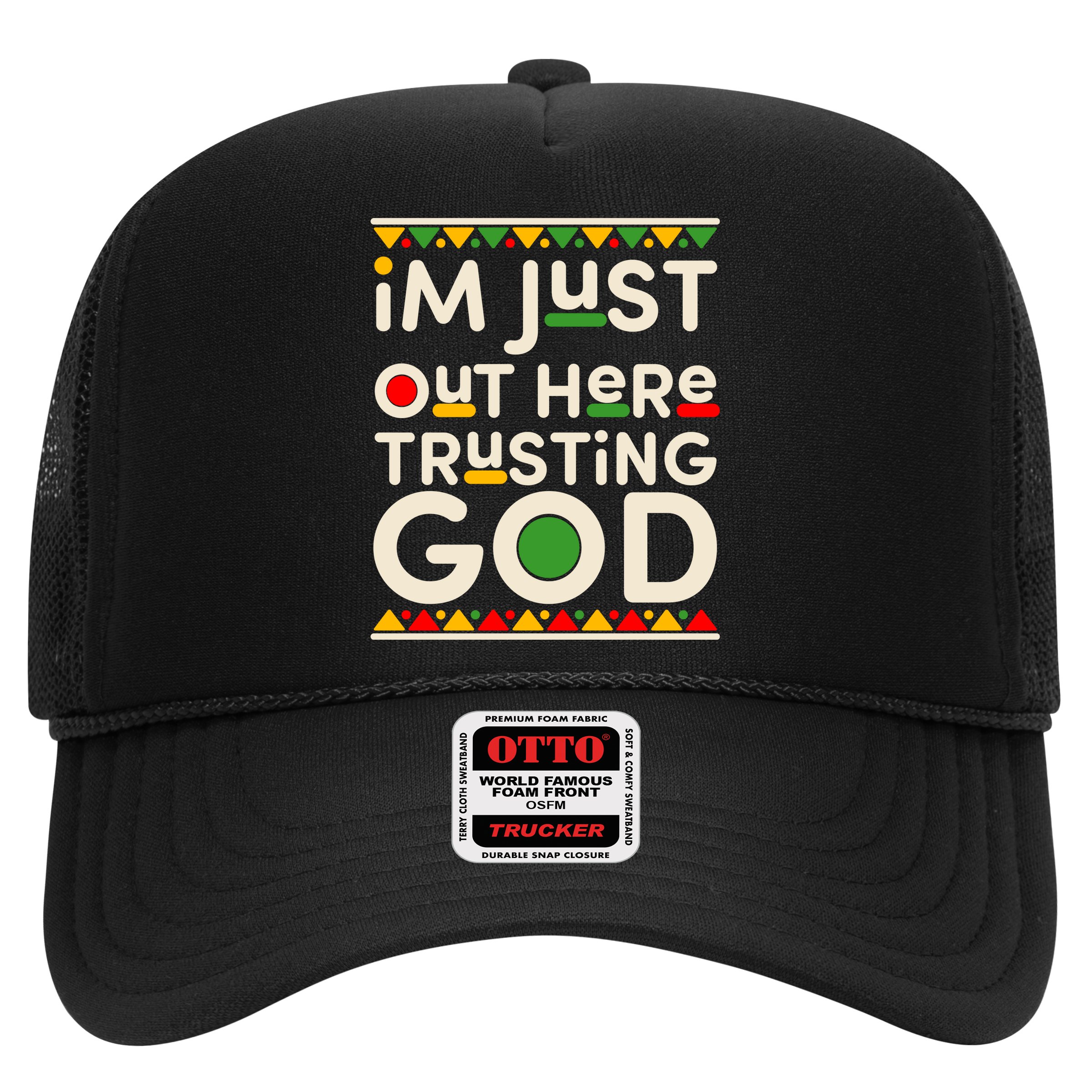 I'm Just Out Here Trusting God Traditional Colors Hat