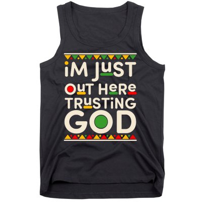 I'm Just Out Here Trusting God Traditional Colors Tank Top