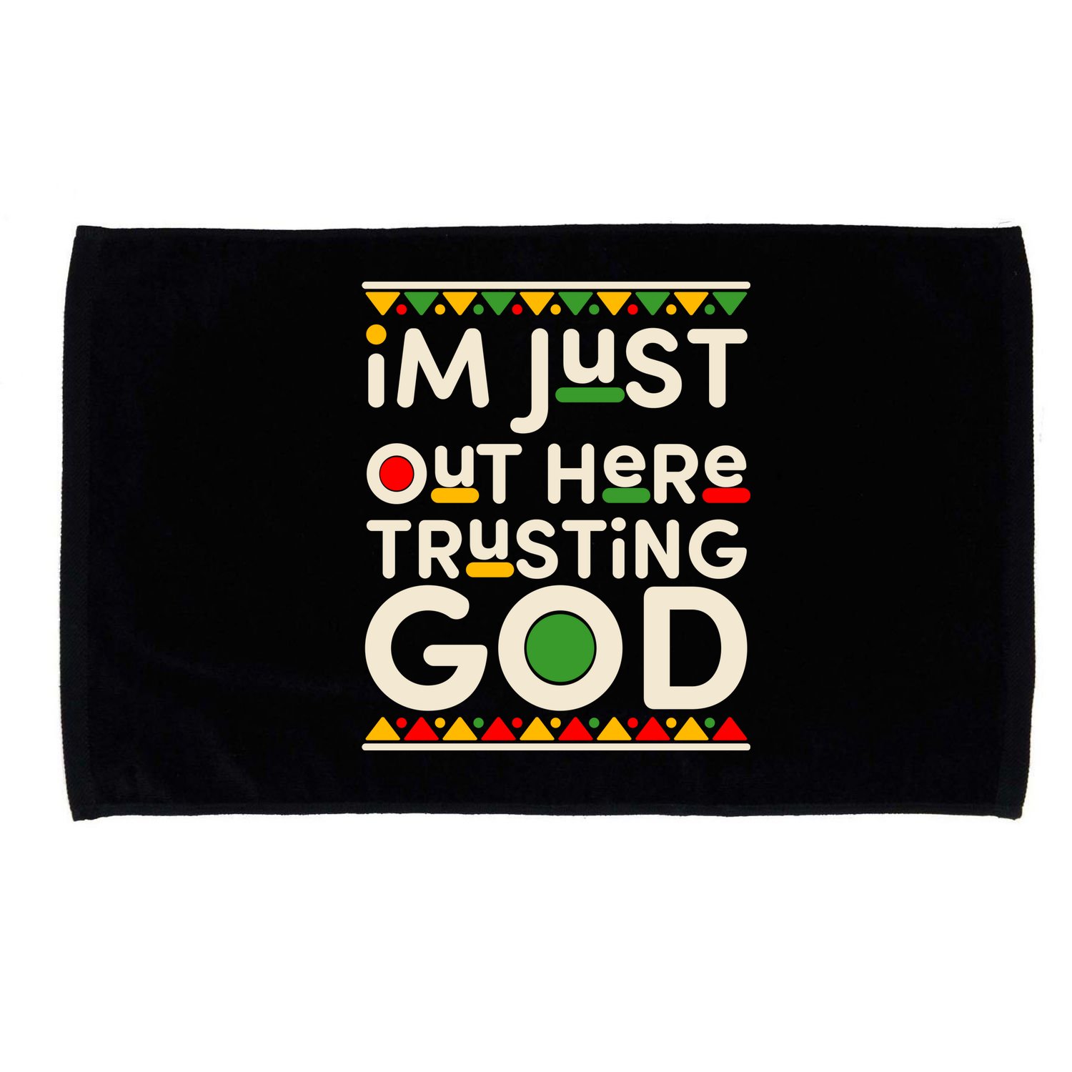 I'm Just Out Here Trusting God Traditional Colors Microfiber Hand Towel