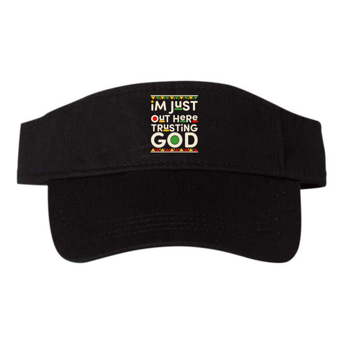 I'm Just Out Here Trusting God Traditional Colors Valucap Bio-Washed Visor