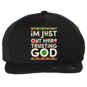 I'm Just Out Here Trusting God Traditional Colors Wool Snapback Cap