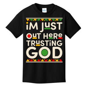 I'm Just Out Here Trusting God Traditional Colors Kids T-Shirt