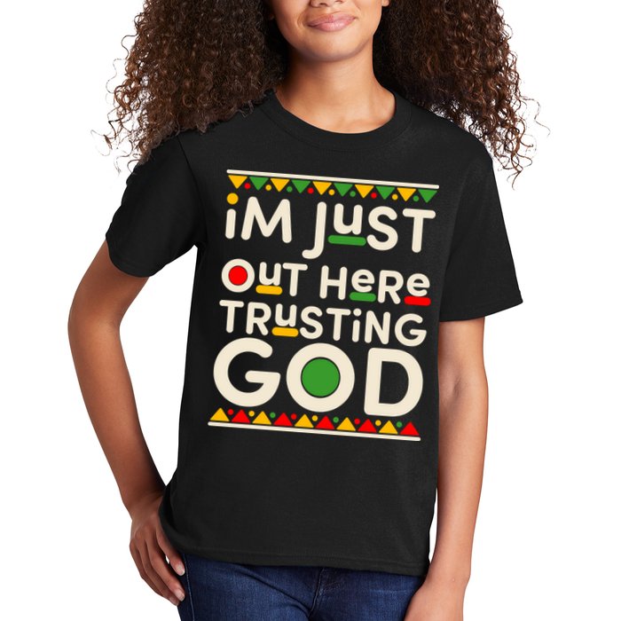 I'm Just Out Here Trusting God Traditional Colors Kids T-Shirt
