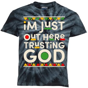 I'm Just Out Here Trusting God Traditional Colors Kids Tie-Dye T-Shirt