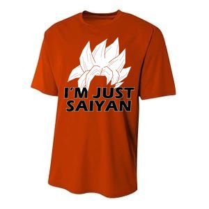 I'm Just Saiyan Performance Sprint T-Shirt