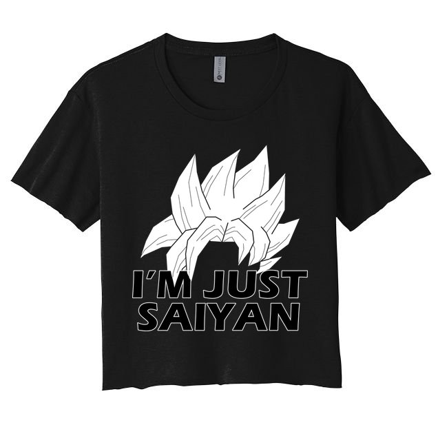 I'm Just Saiyan Crop Top