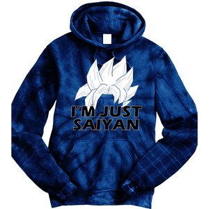 I'm Just Saiyan Tie Dye Hoodie