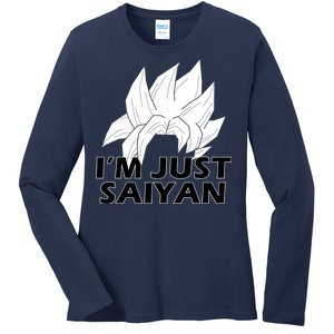 I'm Just Saiyan Ladies Long Sleeve Shirt