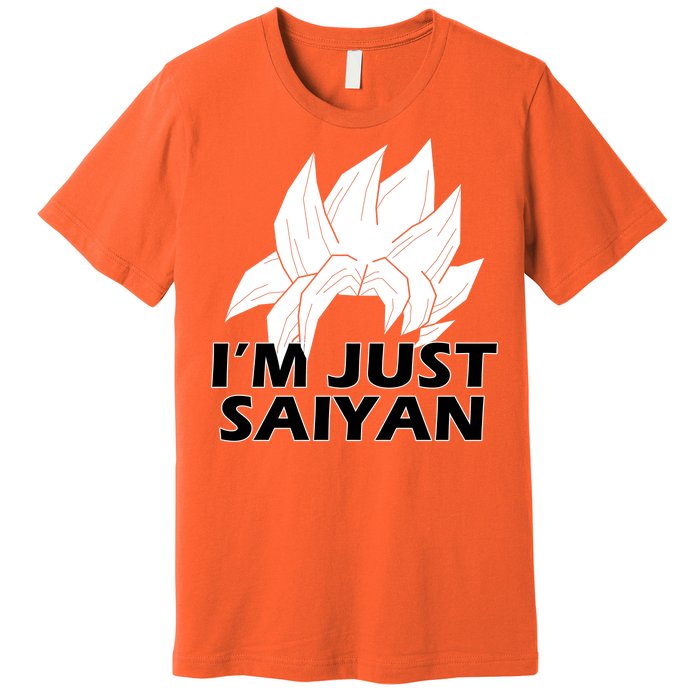 I'm Just Saiyan Premium T-Shirt