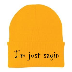 I'm Just Sayin' Knit Cap Winter Beanie