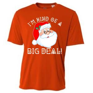 I'm Kind of a Big Deal Christmas Santa Claus Cooling Performance Crew T-Shirt