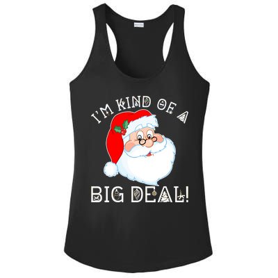 I'm Kind of a Big Deal Christmas Santa Claus Ladies PosiCharge Competitor Racerback Tank