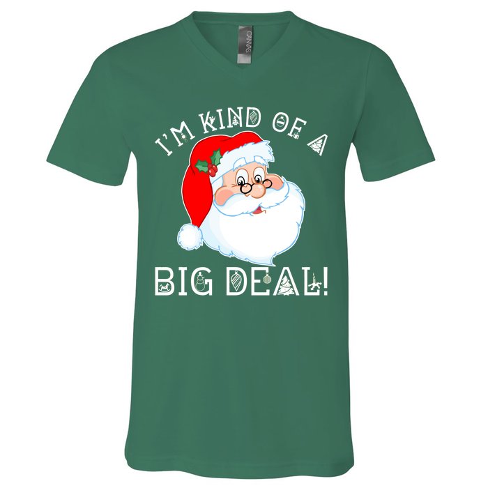 I'm Kind of a Big Deal Christmas Santa Claus V-Neck T-Shirt