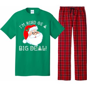 I'm Kind of a Big Deal Christmas Santa Claus Pajama Set