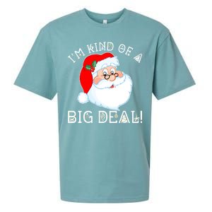 I'm Kind of a Big Deal Christmas Santa Claus Sueded Cloud Jersey T-Shirt