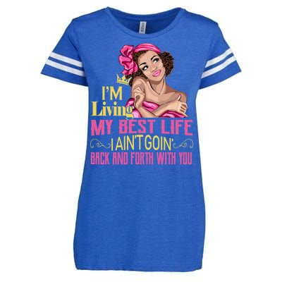 I'm Living My Best Life I A'int Going Back And Fourth Enza Ladies Jersey Football T-Shirt