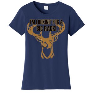 I'm Looking For A Big Rack Women's T-Shirt