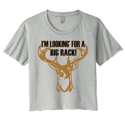 I'm Looking For A Big Rack Women's Crop Top Tee