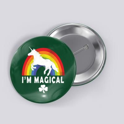 I'm Magical Unicorn Funny St. Patrick's Day Button