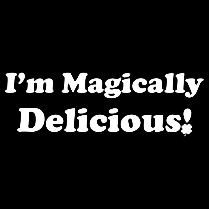 I'm Magically Delicious! Funny St. Patrick's Day Cooling Performance Crew T-Shirt
