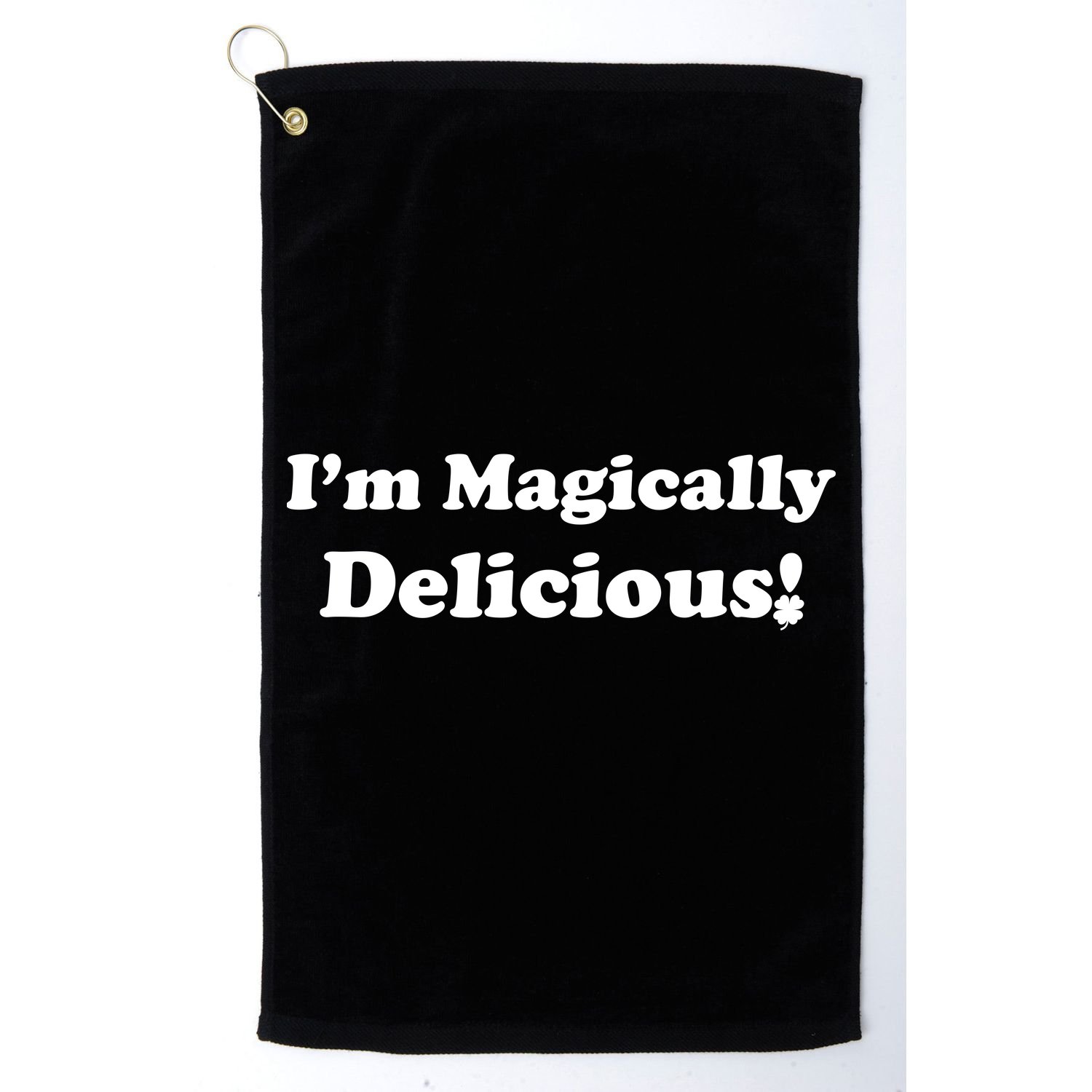 I'm Magically Delicious! Funny St. Patrick's Day Golf Towel
