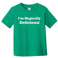 I'm Magically Delicious! Funny St. Patrick's Day Toddler T-Shirt