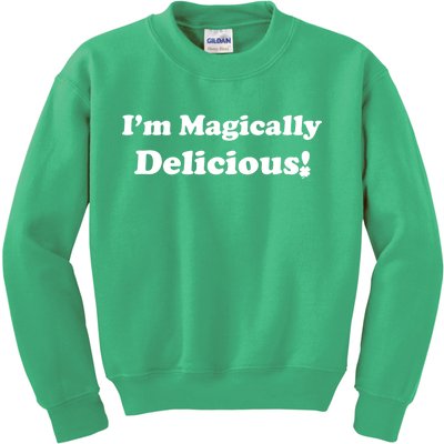 I'm Magically Delicious! Funny St. Patrick's Day Kids Sweatshirt