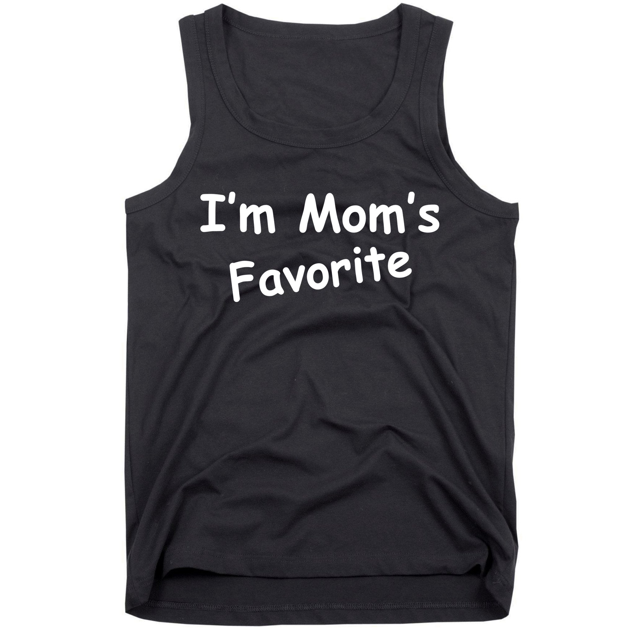 I'm Mom's Favorite Tank Top