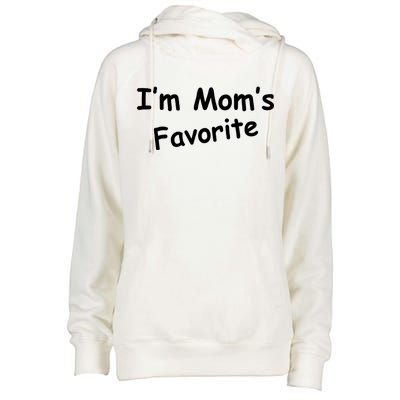 I'm Mom's Favorite Womens Funnel Neck Pullover Hood