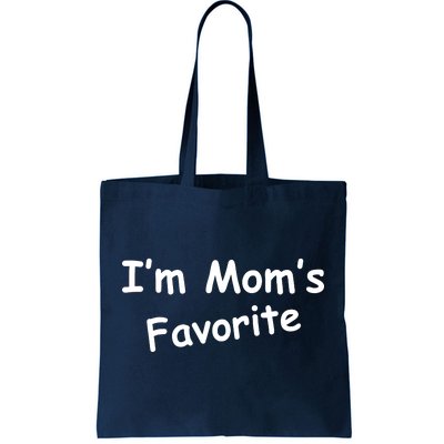 I'm Mom's Favorite Tote Bag