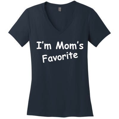 I'm Mom's Favorite Women's V-Neck T-Shirt