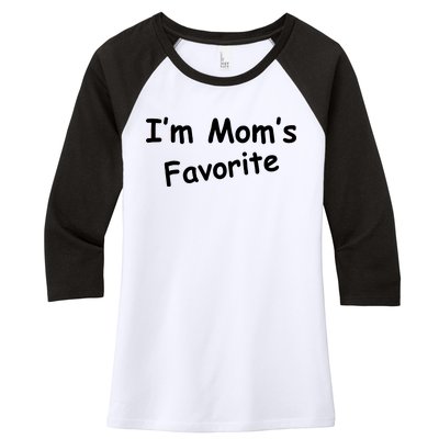 I'm Mom's Favorite Women's Tri-Blend 3/4-Sleeve Raglan Shirt