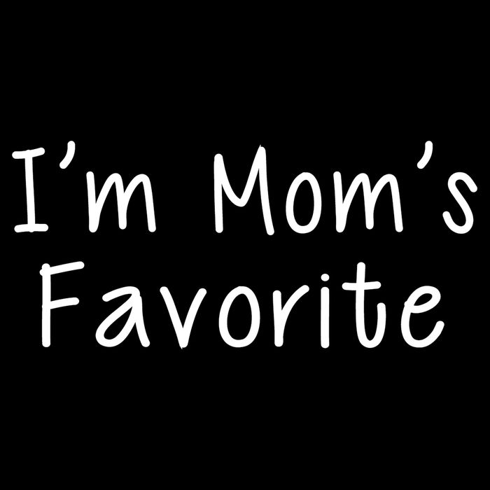 I'm Mom's Favorite Funny Cute Premium T-Shirt