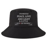 I'm Mostly Peace Love And Light  Cool Comfort Performance Bucket Hat