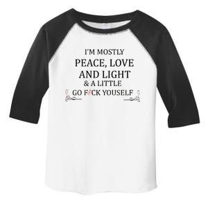 I'm Mostly Peace Love And Light  Toddler Fine Jersey T-Shirt