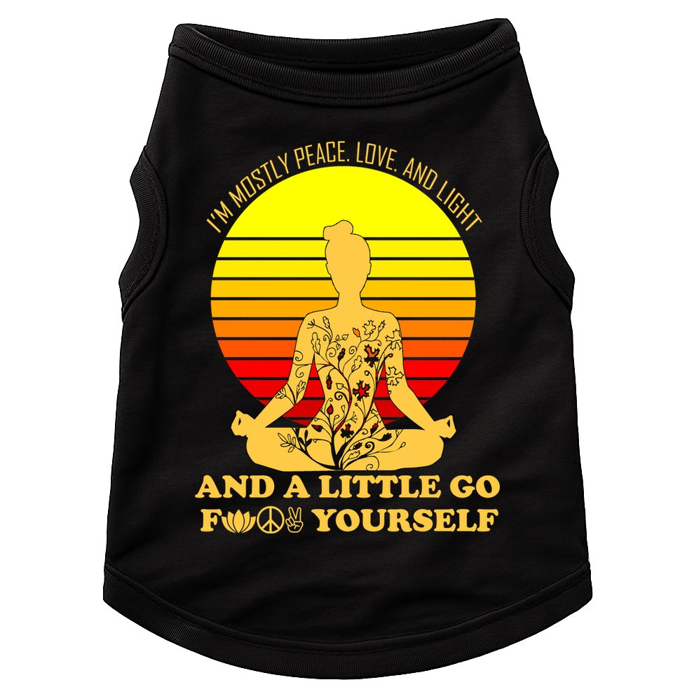I'm Mostly Peace Love And Light Funny Doggie Tank