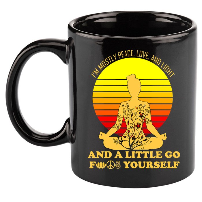 I'm Mostly Peace Love And Light Funny 11oz C Handle Ceramic Mug