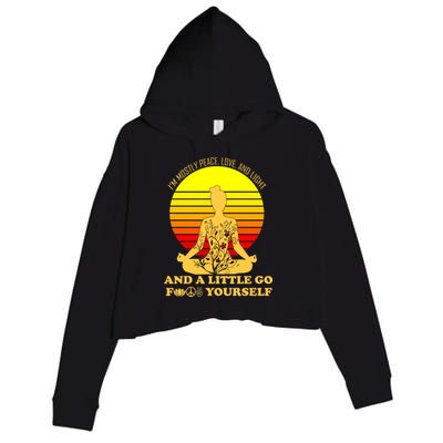 I'm Mostly Peace Love And Light Funny Crop Fleece Hoodie