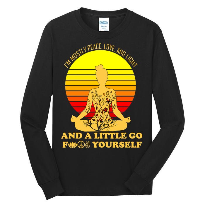 I'm Mostly Peace Love And Light Funny Tall Long Sleeve T-Shirt