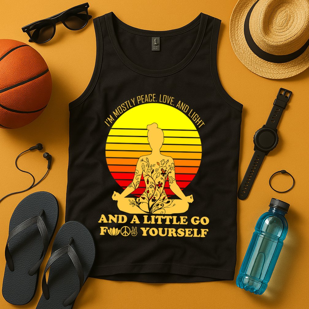 I'm Mostly Peace Love And Light Funny Tank Top