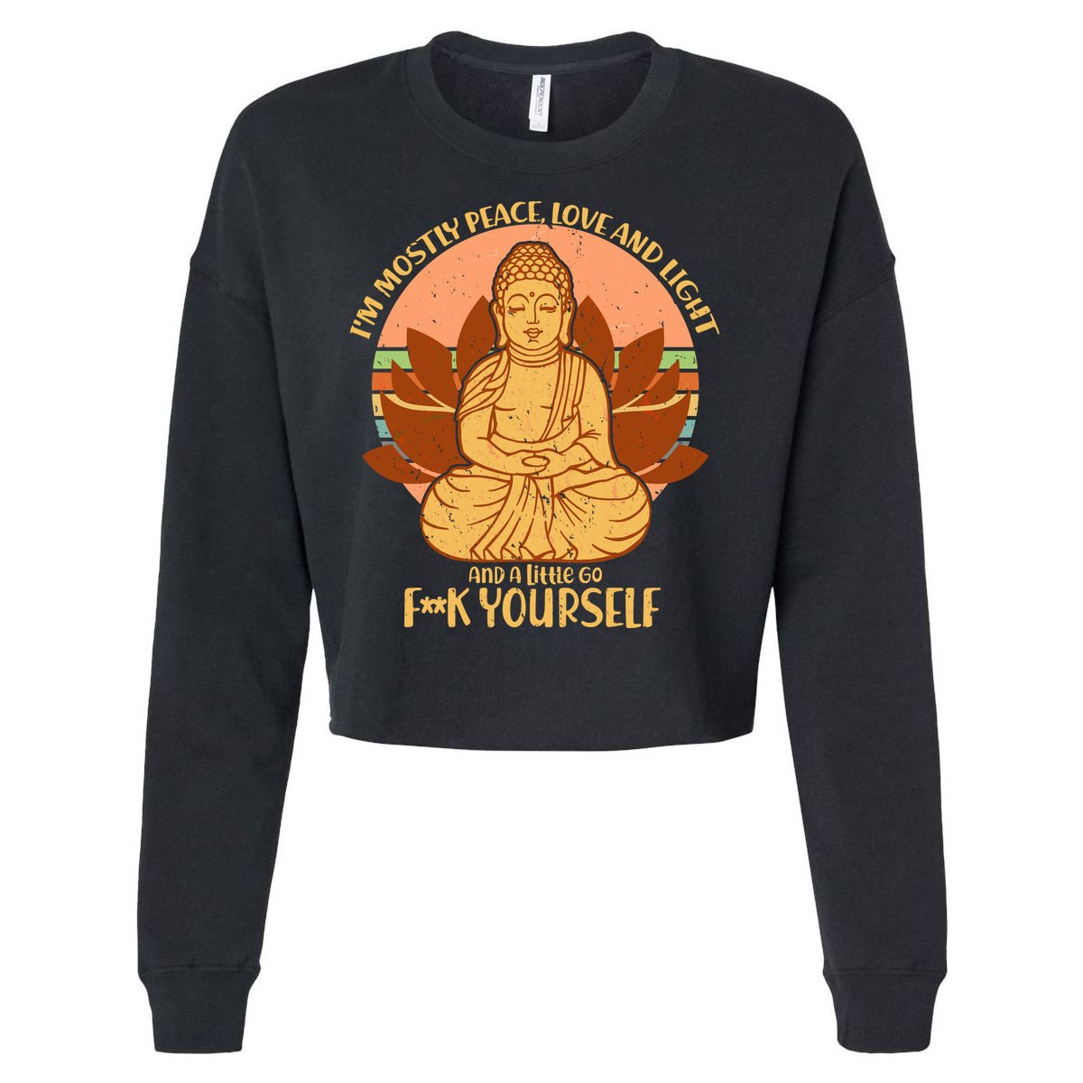 I'm Mostly Peace Love Light Yoga Buddha Cropped Pullover Crew